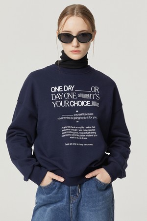 ONE DAY CHOICE TYPO SWEATSHIRT-NAVY