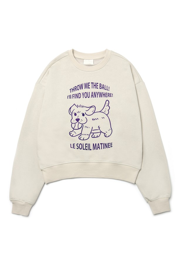 Le Soleil Matinee - 스웻셔츠 - [기모 옵션] Catch Ball Puppy Sweat Shirts [GREIGE]