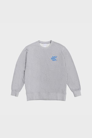 [BETTER THAN SURF] SMILE LOGO SWEAT SHIRT - grey