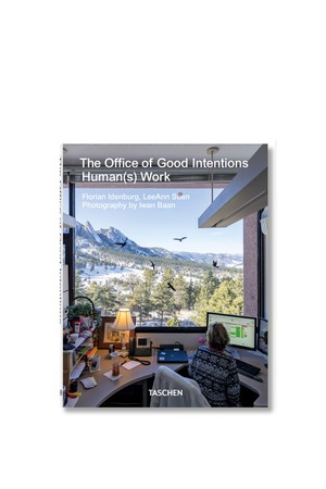 [TASCHEN] The Office of Good Intentions. Human(s) Work