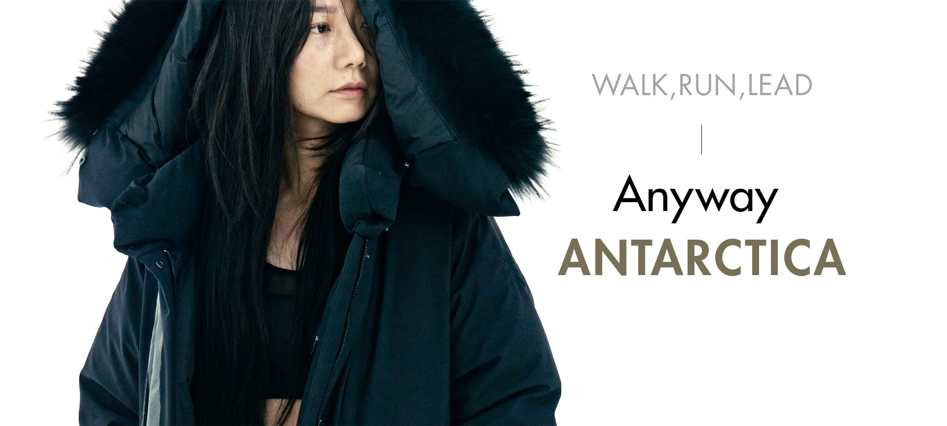 WALK, RUN, LEAD | Anyway ANTARCTICA